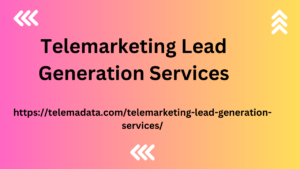 Telemarketing Lead Generation Services
