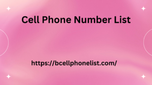 Cell Phone Number List