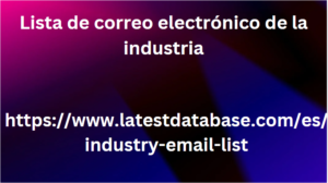 Lista de correo electrónico de la industria