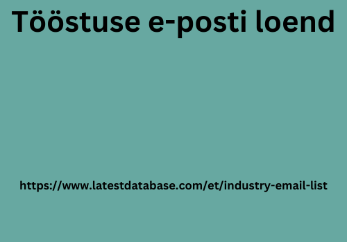 tööstuse e-posti loend